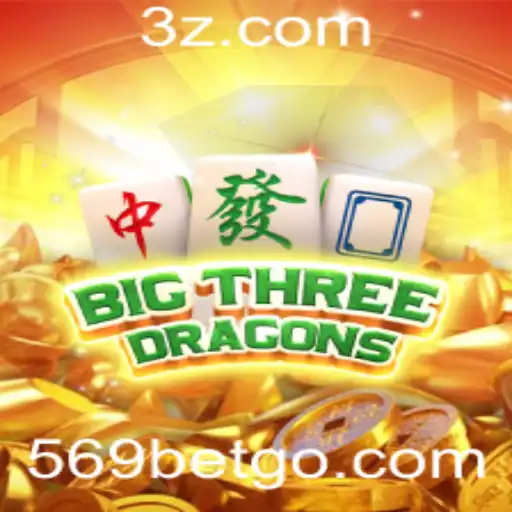 BigThreeDragons: Descubra as Emoções e Estratégias por Trás do Jogo de Apostas 569 Bet