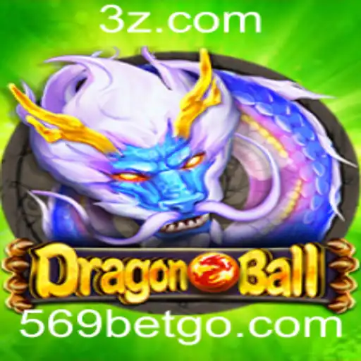 Explorando o Universo do Jogo DragonBall e o Fascinante Mundo do 569 Bet