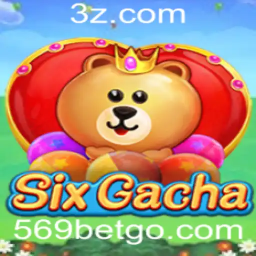 Tudo o que Você Precisa Saber Sobre o Jogo SixGacha e a Mecânica '569 bet'